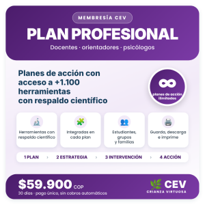 Plan Profesional Membresía CEV: planes de acción ilimitados con acceso a más de 1.100 herramientas con respaldo científico, $59.900 por 30 días
